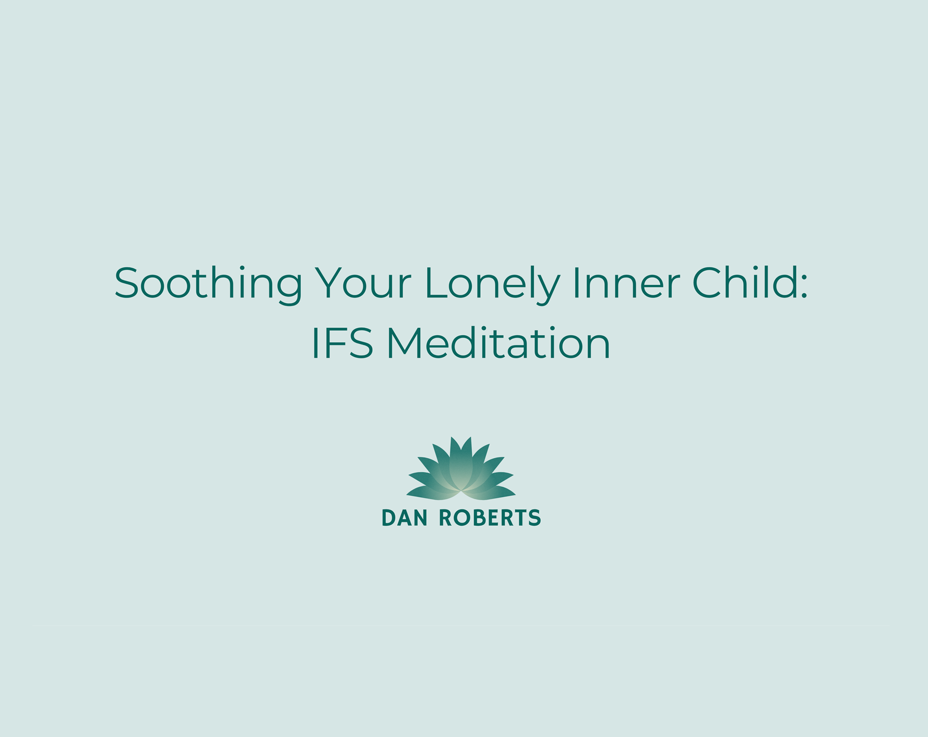 Healing+from+Childhood+Trauma+with+IFS+&+Self+Compassion