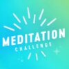 Meditation Challenge